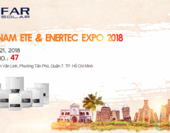 首航新能源与您邀约越南越南<em>电力设备与技术</em>展览会