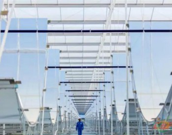 GlassPoint将在阿曼建设2GWth太阳能EOR项目，再度刷新装机纪录