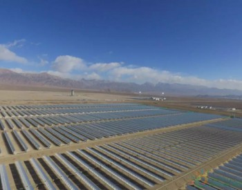 示范引领，中国投运的3个<em>太阳能光热电站</em>运行实录