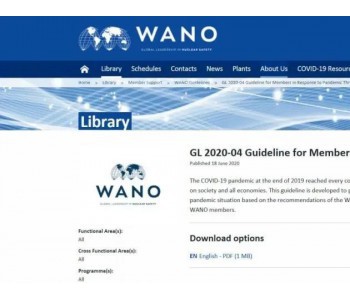 中核集团独立编制！WANO发布首个全球<em>核电应对</em>大流行病指导守则