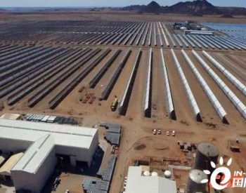 ENGIE将收购Xina Solar One<em>槽式光热电站</em>40%股权