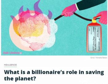 亿万富翁竞相<em>捐资</em>应对气候变化：慷慨还是赎罪？