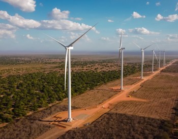 <em>Enel</em>绿色电力开始在巴西建设399MW风电场项目