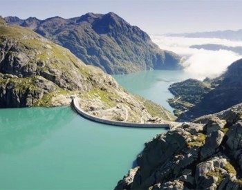 抽水蓄能——大规模的“水电池”现在在<em>瑞士</em>阿尔卑斯山运行