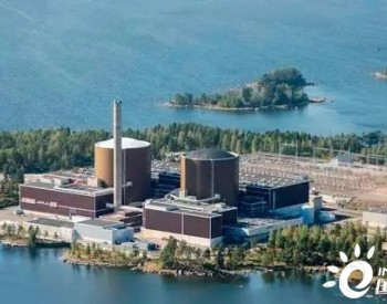芬兰监管机构批准洛维萨核电站的许可证延期