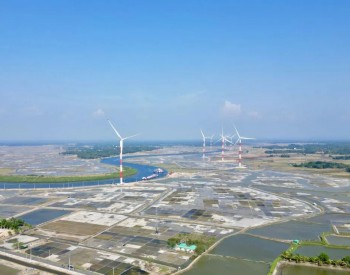 孟加拉国首个大型<em>风电场投产</em>发电