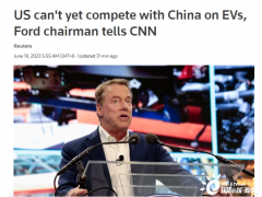 福特汽车董事长：美国在电动汽车生产方面还<em>无法</em>与中国竞争