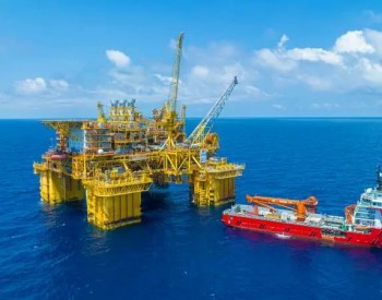 产业全面升级！中国海油“万亿方大气区”建设加速
