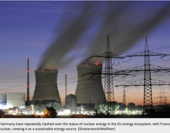 <em>德法</em>激辩：德国反对核能却进口法国核电是“双标”吗？
