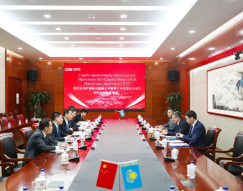 中國能建國際呂澤翔會見哈薩克斯坦薩姆魯克能源公司董事長馬克蘇達夫·卡伊拉特