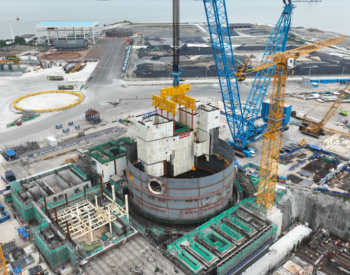 超1000吨！ 三门核电4号机组核岛CA01模块吊装成功