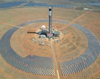 南非红石100MW<em>塔式光热太阳能项目</em>已进入建设收尾阶段